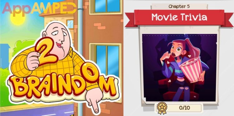 Braindom 2 Movie Trivia Chapter 5 Answers