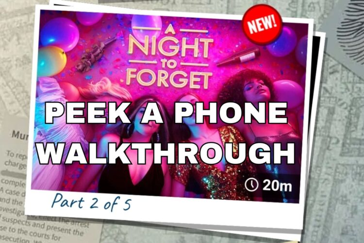 Peek a Phone A Night to Forget Walkthrough