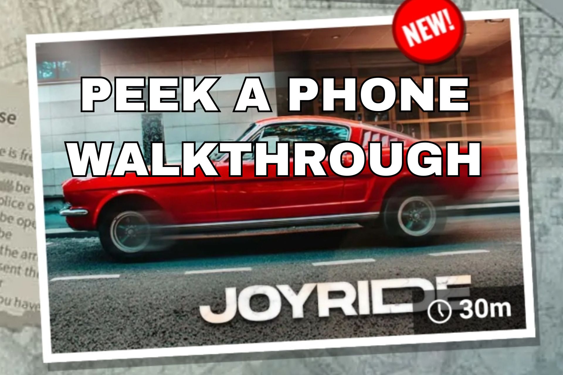 Peek a Phone Joyride Walkthrough