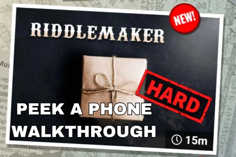 Peek a Phone Riddlemaker Walkthrough