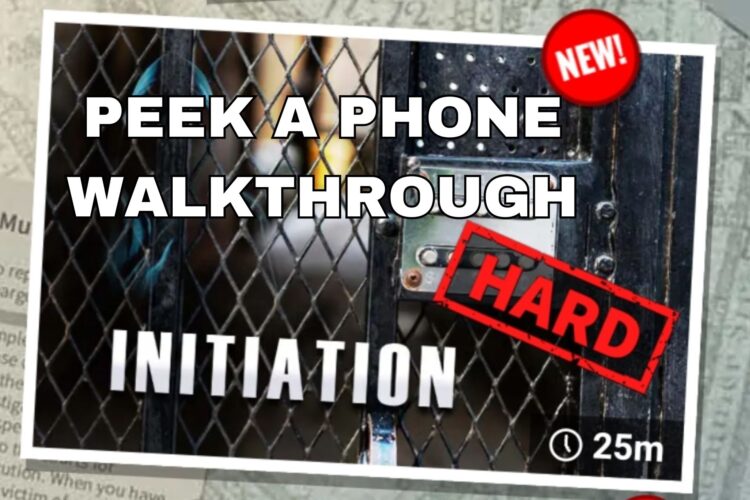 Peek a Phone Initiation Walkthrough