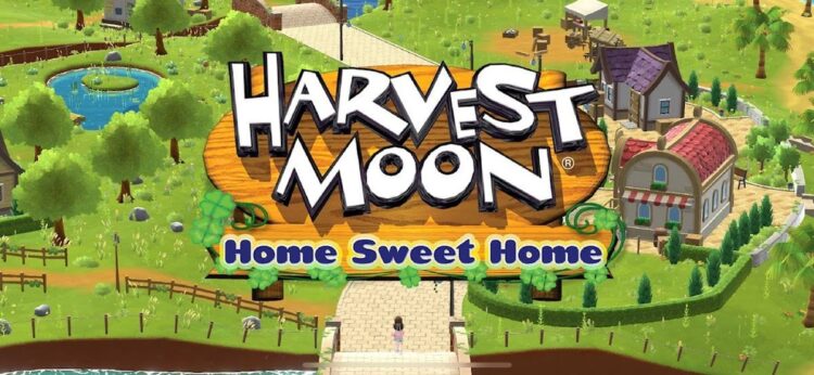 Harvest Moon - Home Sweet Home