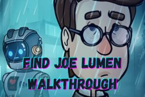 Find Joe Lumen – Part 1 Full Walkthrough