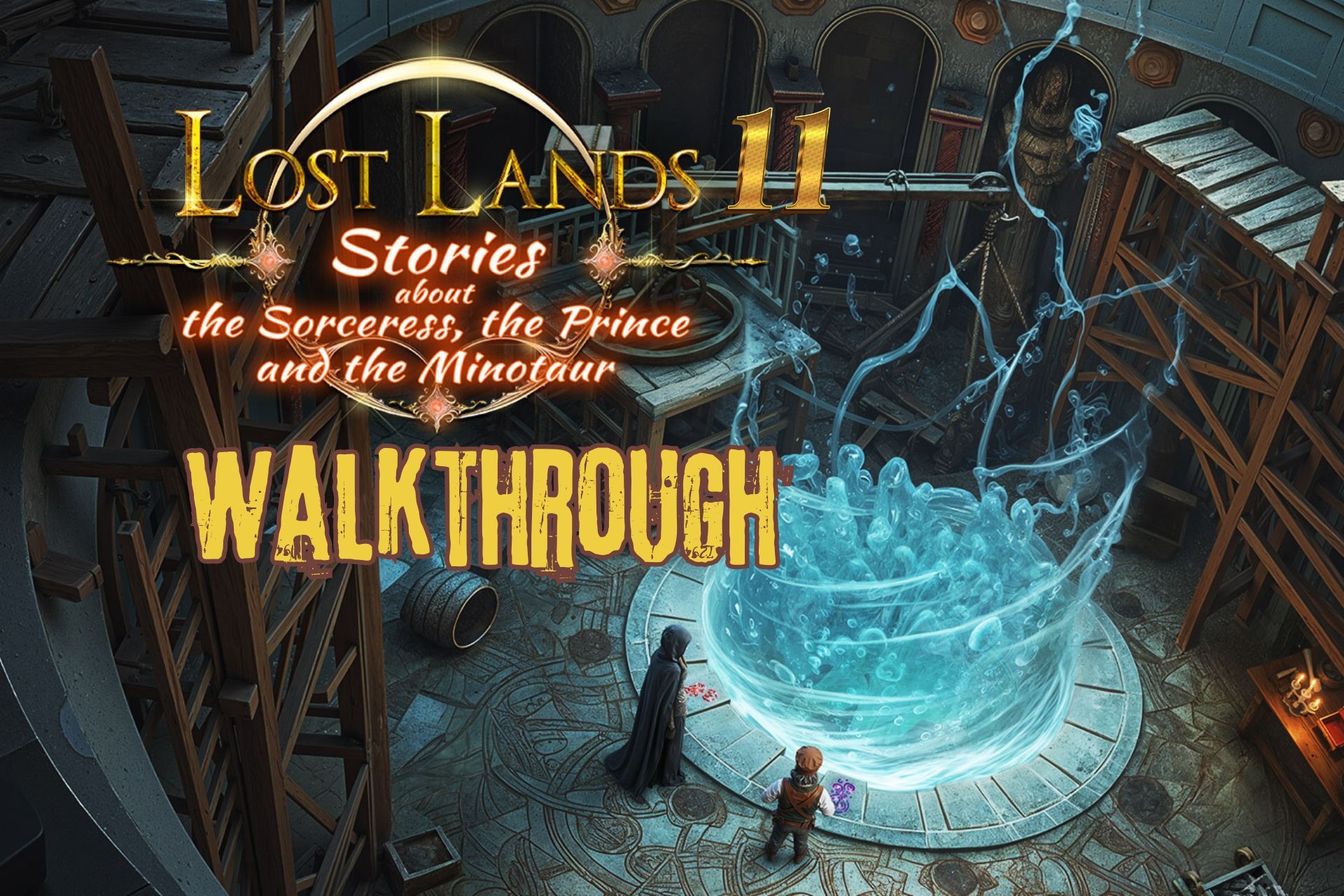 Lost Lands 11 - Walkthrough