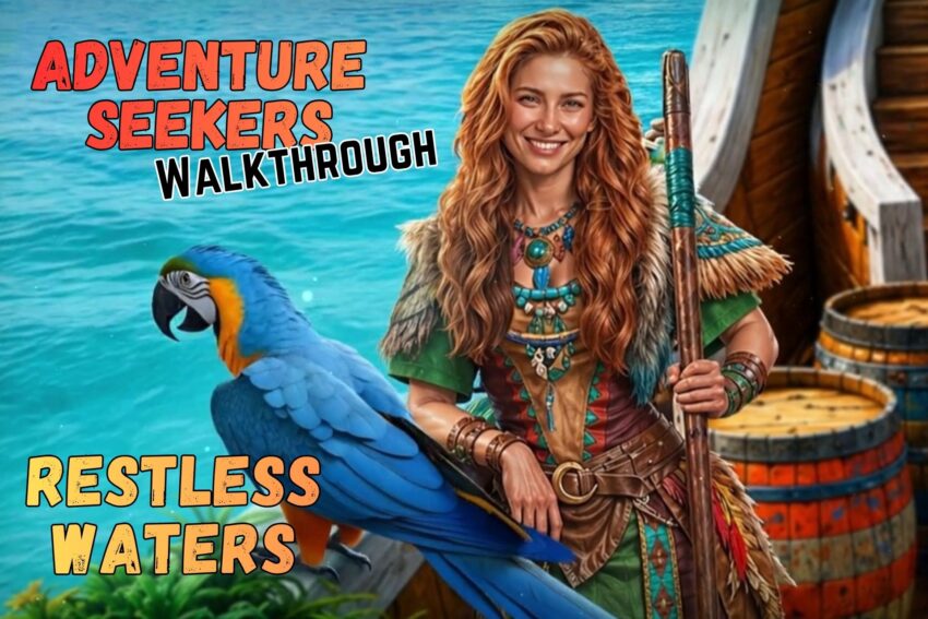 Adventure Seekers 2 - Restless Waters Walkthrough